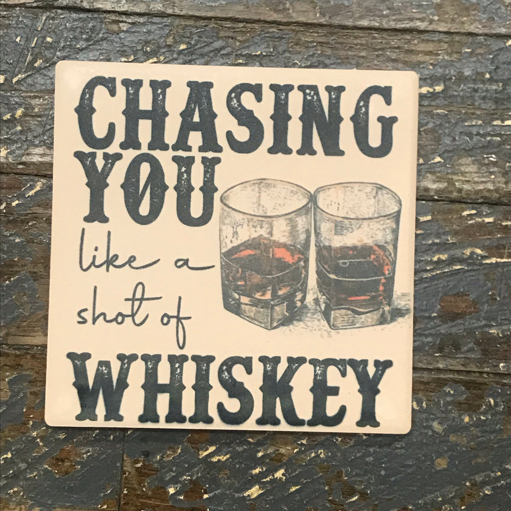Chasing Whiskey Coaster