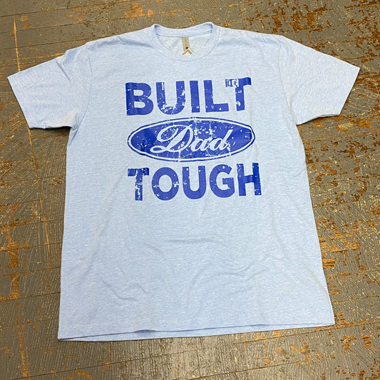 Built Dad Tough Graphic Designer Short Sleeve T-Shirt