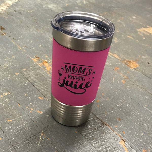 Mom's Magic Juice Stainless Steel 20oz Wine Beverage Drink Travel Tumbler Pink