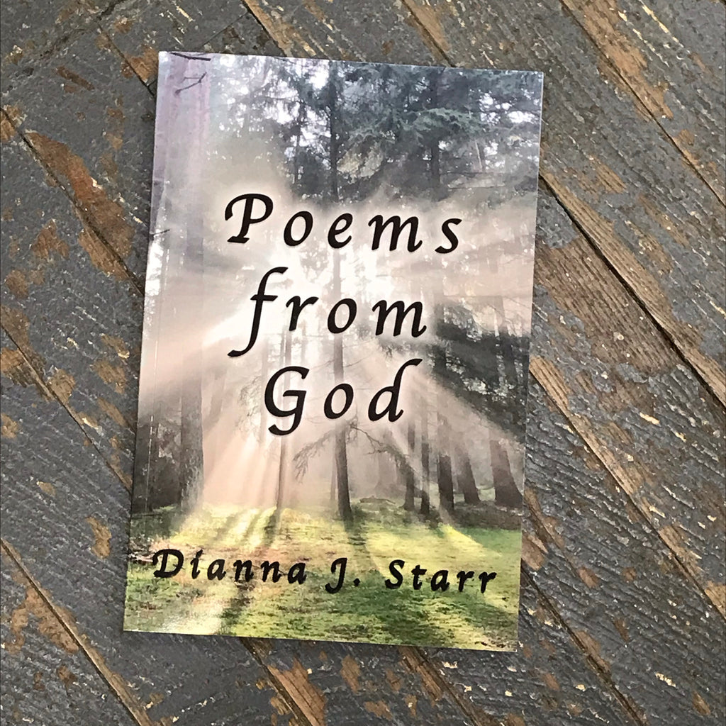 Poems from God by Dianna J Starr