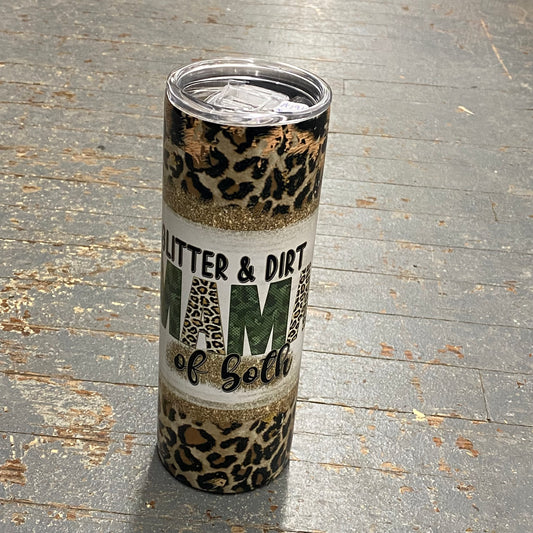 Glitter Dirt Mom of Both Mom Life Momma Tall Skinny Tumbler