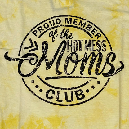 Proud Member Hot Mess Mom Club Tie Dye Graphic Designer Short Sleeve T-Shirt