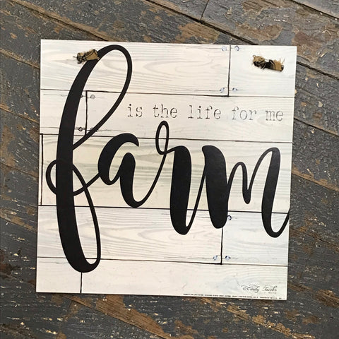 Penny Lane Farm Is the Life for Me Wall Sign Door Wreath