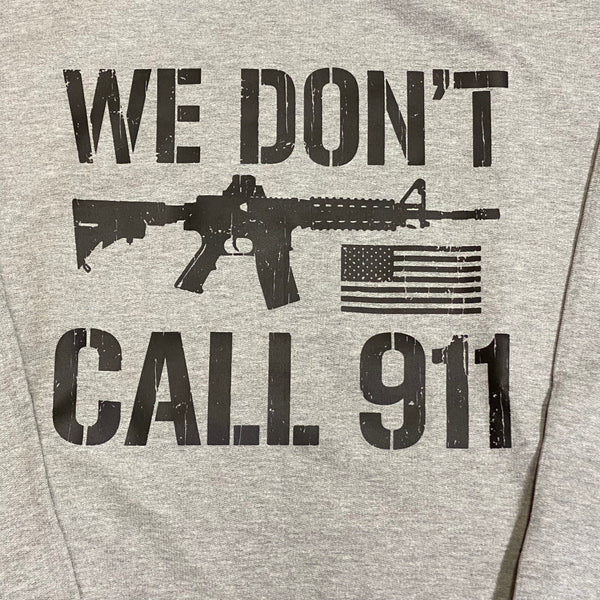 We Don't Call 911 Graphic Designer Long Sleeve Crew Neck Sweatshirt