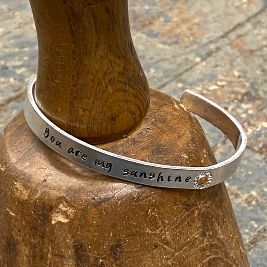 You Are My Sunshine Custom Stamped Cuff Bracelet