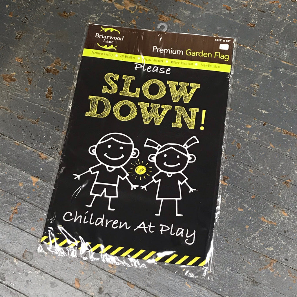 Please Slow Down Children at Play Garden Flag