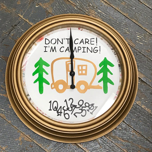 11.5" Round Ready to Hang Camper Camping Clock Don't Care I'm Camping Gold