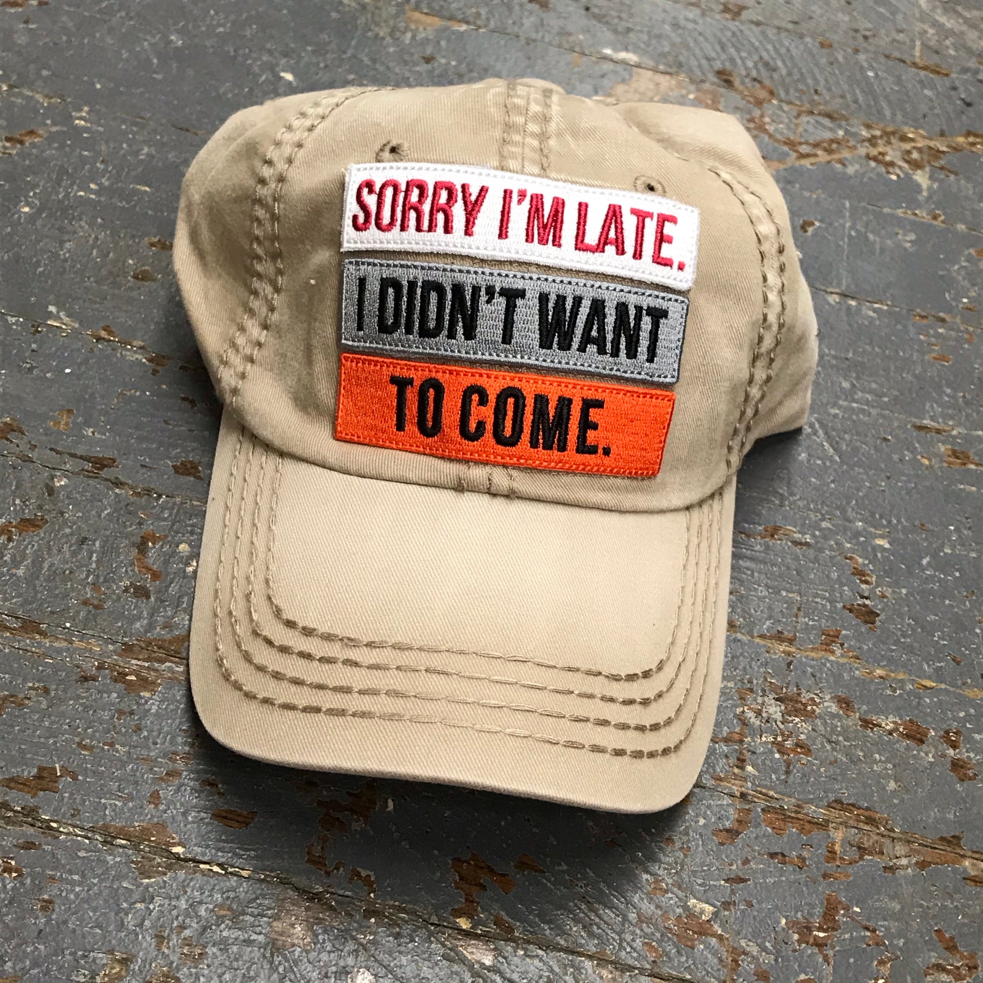 Sorry I'm Late Patch Rugged Khaki Embroidered Ball Cap