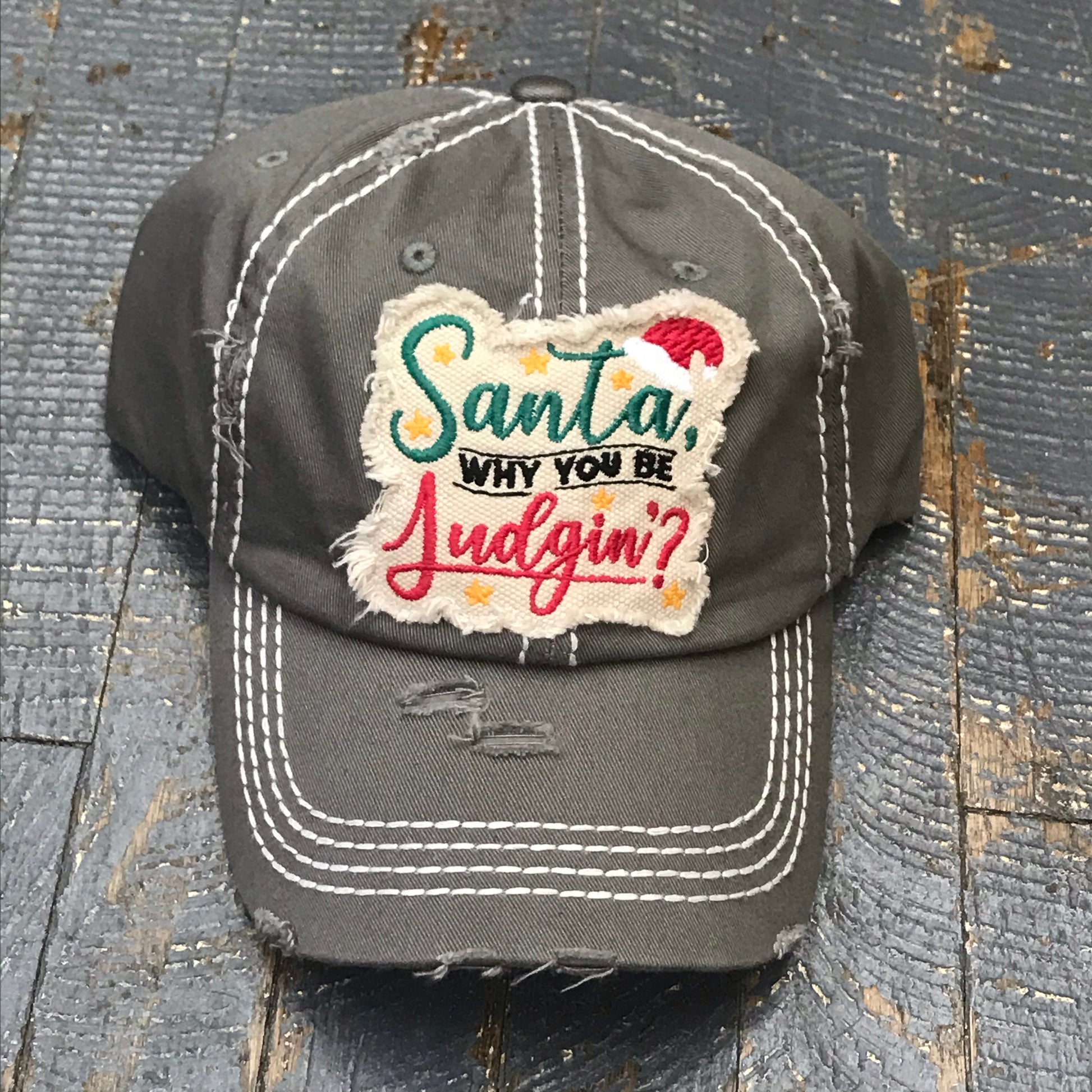 Santa Why You Be Judgin Patch Rugged Grey Embroidered Ball Cap