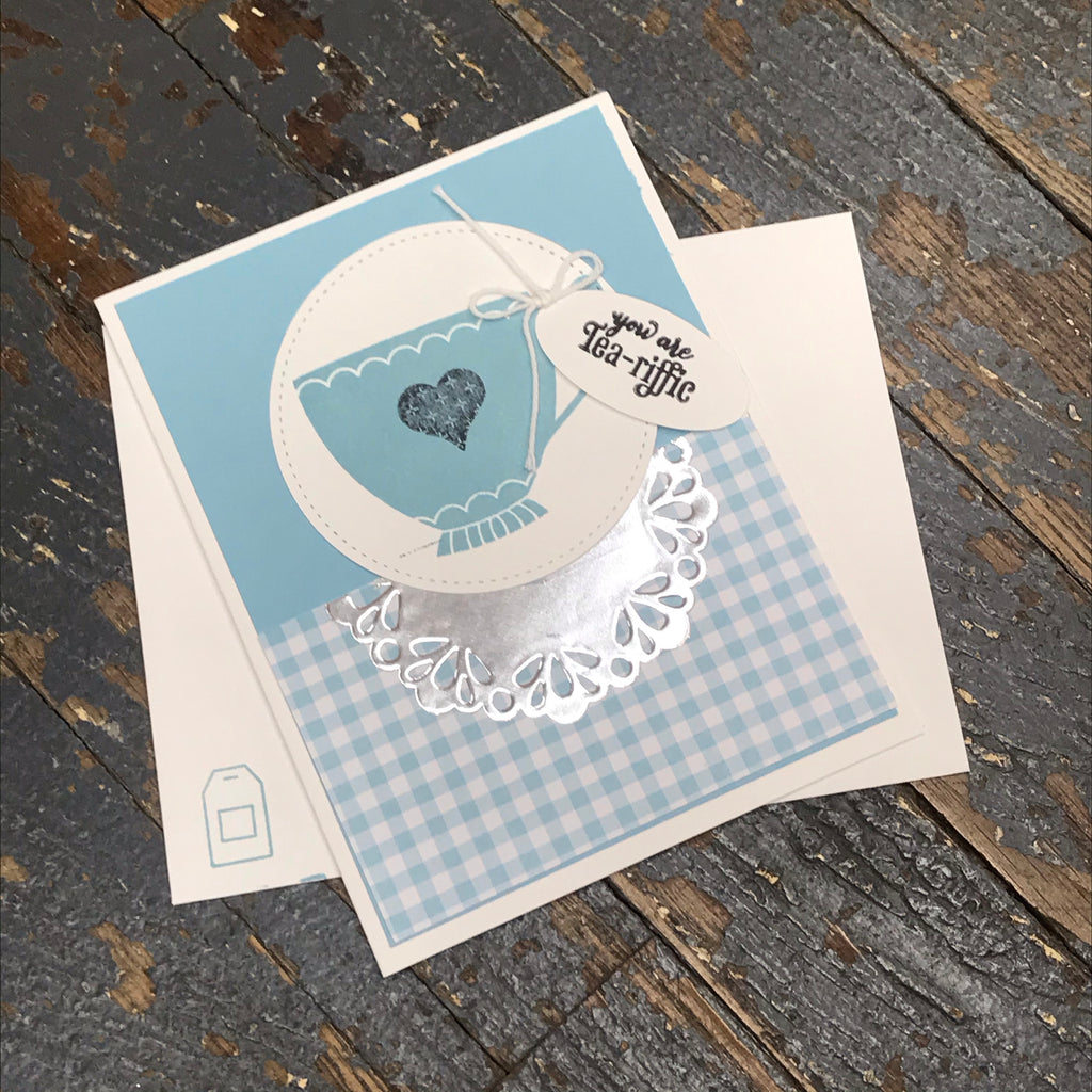You're Tea-riffic Coffee Tea Cup Handmade Stampin Up Greeting Card with Envelope