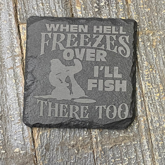 Laser Engraved Slate Tile Coaster Ice Fish Hell Freezes Over